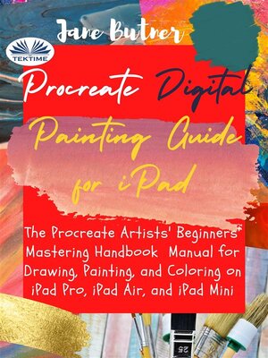 cover image of Procreate Digital Painting Guide For IPad